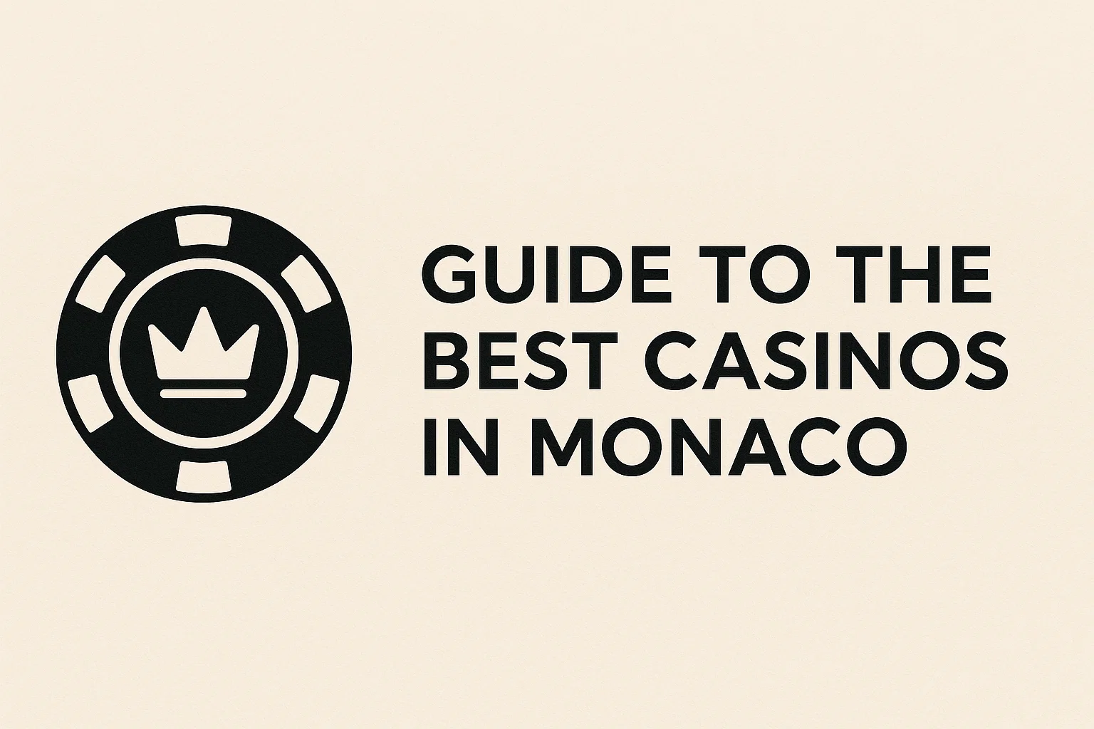 Guide to the Best Casinos in Monaco